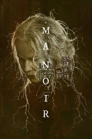 Regarder Le Manoir en streaming – FILMVF
