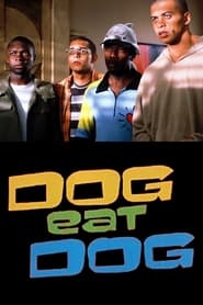 Dog Eat Dog (2001)