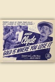 Poster Gold is Where You Lose It 1944