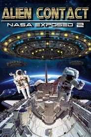Alien Contact: NASA Exposed 2 (2017)