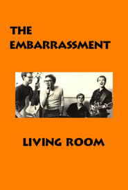 Poster The Embarrassment: Living Room