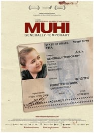 Muhi: Generally Temporary постер