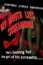 Poster My Mouth Lies Screaming 2009
