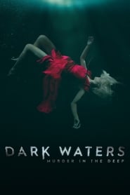 Dark Waters: Murder in the Deep s01 e01