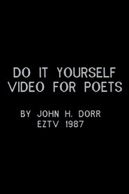 Do It Yourself Video for Poets 1987 Δωρεάν απεριόριστη πρόσβαση