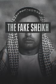 The Fake Sheikh – Șeicul Fals