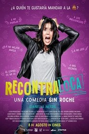 مشاهدة فيلم Recontraloca مترجم
