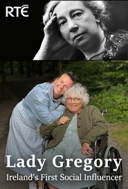 Lady Gregory: Ireland's First Social Influencer (2023) Lady Gregory: Ireland's First Social Influencer (2023)