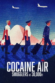 Cocaine Air: Smugglers at 30,000 Ft. (2025)