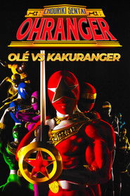 Chouriki Sentai Ohranger: Ol&eacute; vs Kakuranger (1996)