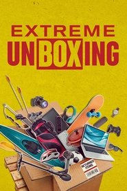Extreme Unboxing - Season 1 Extreme Unboxing - Season 1