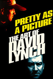 Poster Pretty as a Picture: The Art of David Lynch 1997