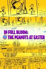 In Full Bloom: Peanuts at Easter