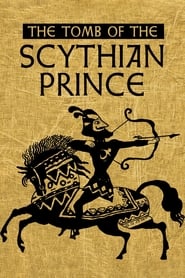 The Tomb of the Scythian Prince 2000