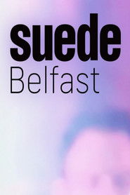 Suede - Witness, Belfast