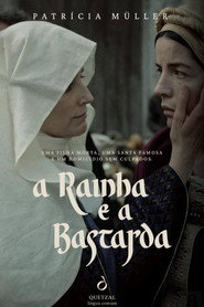 A Rainha e a Bastarda poster