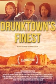 Drunktown's Finest streaming