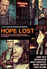 Voir Hope Lost en streaming vf gratuit sur streamizseries.net site special Films streaming