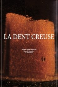 La dent creuse (2025)