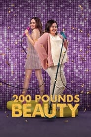 200 Pounds Beauty (2023)