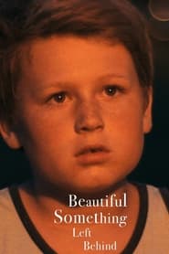 Poster Beautiful Something Left Behind 2020