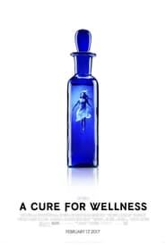 A Cure for Wellness [A Cure for Wellness]