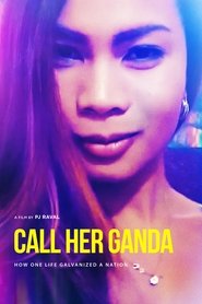 Call Her Ganda 2018