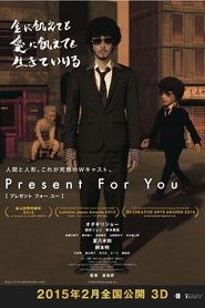 Full Cast of Present for You