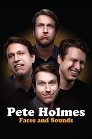 Poster Pete Holmes: Faces and Sounds 2016