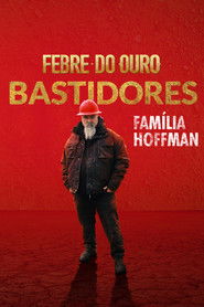 Febre do Ouro - Bastidores: Família Hoffman — Temporada 1