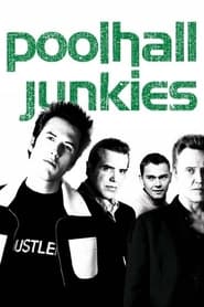 Poolhall Junkies (2002) poster