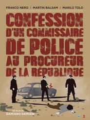 Confession d'un commissaire de police au procureur de la République streaming