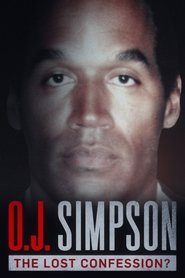 O.J. Simpson: The Lost Confession? (2018)