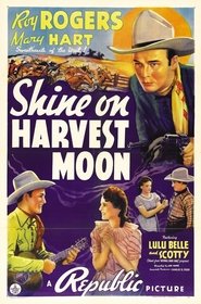 Shine On Harvest Moon poster