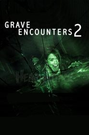 Full Cast of Grave Encounters 2