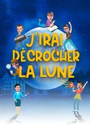 Poster J'irai décrocher la lune 2020