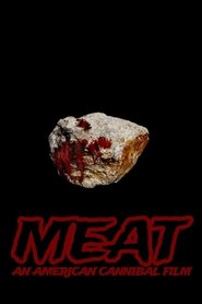 Meat: An American Cannibal Film 2018 Бесплатан неограничен приступ