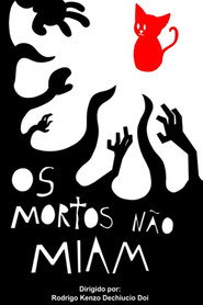 Os Mortos Não Miam