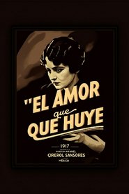 Poster El amor que huye 1917