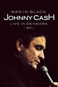 Full Cast of Johnny Cash: Man in Black  -  Live in Denmark 1971