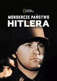 Mordercze państwo Hitlera (2017)