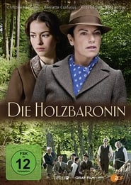 Full Cast of Die Holzbaronin