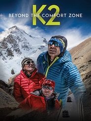 Beyond the Comfort Zone – 13 Countries to K2 (2018) Beyond the Comfort Zone – 13 Countries to K2 (2018)