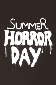 Summer Horror Day 1988