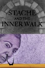 Stache and the Inner Walk