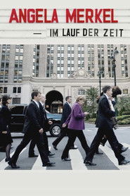 Angela Merkel - Im Lauf der Zeit