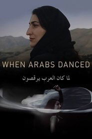 When Arabs Danced постер