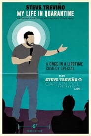 Poster Steve Treviño: My Life In Quarantine