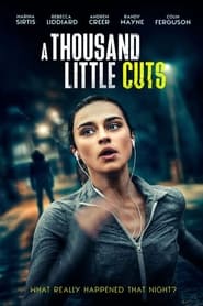 A Thousand Little Cuts (2022) Filme