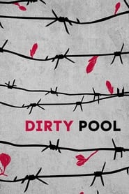 Dirty Pool постер